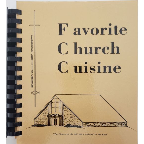 Favorite Church Cuisine Cookbook - Florence Christian Church Omaha, Nebraska (Pl - Picture 1 of 1